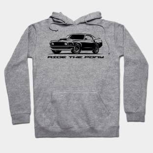 Ride The Pony Mustang '69 Hoodie